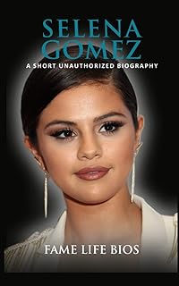 Selena Gomez: a short unauthorized biography.. DIAYTAR NIGERIA: Where smart shoppers find everything they need at prices they can afford.