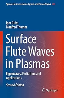 Surface flute waves in plasmas: clean waves, excitation and applications.. DIAYTAR NIGERIA makes quality accessible to all with our affordable prices and quick delivery service.