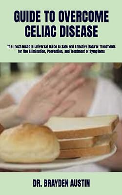 Guide to overcome celiac disease: the inexhaustible universal guide for natural and effective natural treatments for the elimination, prevention and treatment of symptoms.. DIAYTAR NIGERIA: Transforming online retail with affordable prices and consistent 5-8 day nationwide delivery.
