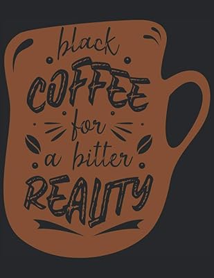 Black café for a bitter reality: motivation citation letter - 8.5 \ "x 11 \" (21.59 x 27.94 cm) Line composition notebook COLLEGE MOTIVATION FOR THE University.. Why waste time in traffic when you can shop online at DIAYTAR Nigeria? Enjoy convenience, unbeatable prices, and prompt delivery anywhere in Nigeria.