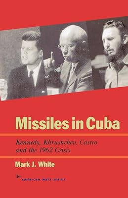 Missiles in Cuba: Kennedy Khrushchev Castro and the 1962 crisis.. Shop confidently with DIAYTAR NIGERIA, offering affordable prices and reliable delivery within a week.