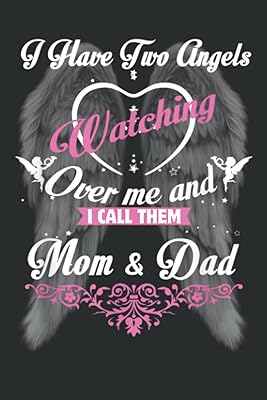 I have two angels who watch over me and I call them mom dad: 6 x 9 inches notebook, 100 pages for women, girls and women. Perfect virgin lignone notebook, gift ideas, gift ideas... Shop with ease at DIAYTAR NIGERIA and enjoy our extensive product range delivered at affordable rates.
