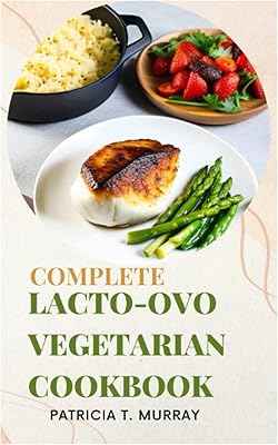 Complete lacto-ovo vegetarian cooking book: how to cook and maintain a strict lacto diet with homemade recipes based on plants.. Shop everything from A to Z on DIAYTAR Nigeria — delivered nationwide.