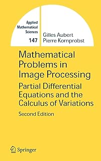 Mathematical Image processing problems: partial derivative equations and calculation of variations.. Quality and convenience delivered — shop DIAYTAR Nigeria now.