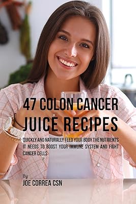 47 Recipes for colon cancer: Quickly and naturally feed your body with the nutrients it needs to strengthen your immune system and fight cancer cells.. Your complete e-commerce solution, DIAYTAR NIGERIA offers variety and value with nationwide shipping.