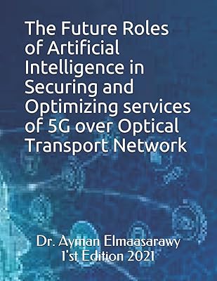 The future roles of artificial intelligence in the security and optimization of 5G services on the optical transport network.. You deserve better shopping — choose DIAYTAR Nigeria today.
