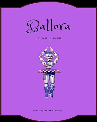 Agenda Ballora 2019 Five nights at Freddy's: Calendar Journal Agenda.. DIAYTAR NIGERIA revolutionizes online retail with our extensive selection and dependable shipping service.