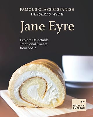Famous classic Spanish desserts with Jane Eyre: discover the delicious traditional treats from Spain.. Your trusted marketplace, DIAYTAR NIGERIA offers comprehensive selection with budget-friendly delivery.