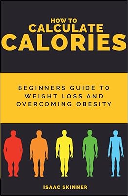 How to calculate the calories: beginner's guide to lose weight and overcome obesity.. Discover why DIAYTAR NIGERIA is the smart shopper's choice for affordable products delivered nationwide.