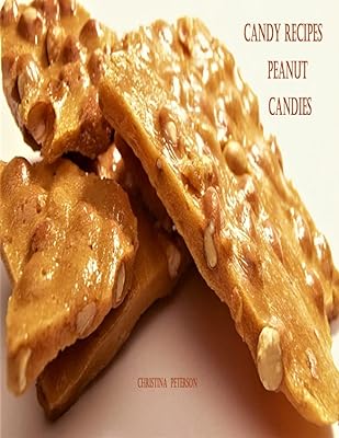 Candy recipes, peanut candies: 41 different, 15 brittles, 20 butter, 1 garnish of ice cream, 5 coated nuts.. DIAYTAR NIGERIA: Making quality products accessible to all Nigerians at affordable prices.