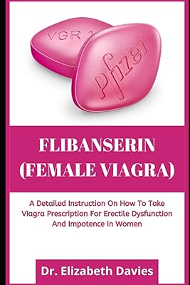 Flibserin (female): Detailed instruction on how to take a prescription for dysfunction.. Shopping made simple with DIAYTAR NIGERIA's vast selection and budget-friendly nationwide delivery.