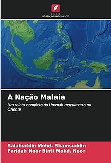 The Malay Nation: a complete report from Ummah Muslim in the East (Portuguese Edition).. Experience budget-friendly shopping at DIAYTAR NIGERIA, Nigeria's premier online marketplace with quick delivery.