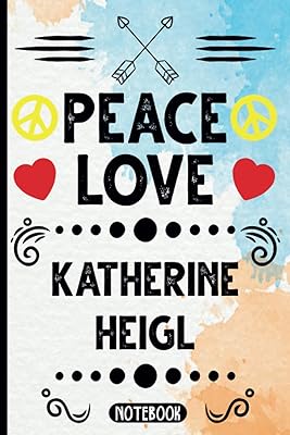 Peace Love Katherine Heigl: actors and actresses in pastel chic watercolor notebook notes.. Shop from Nigeria's largest product selection at DIAYTAR, with budget-friendly prices and swift delivery.