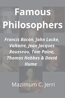 Famous philosophers: Francis Bacon, John Locke, Voltaire, Jean Jacques Rousseau, Tom Paine, Thomas Hobbes and David Hume.. DIAYTAR NIGERIA: Where smart shoppers find everything they need at prices they can afford.