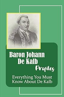 Profiles of the Baron Johann of Kalb: everything you need to know about Kalb.. DIAYTAR NIGERIA: Where quality meets affordability, with thousands of products delivered in less than 8 days.