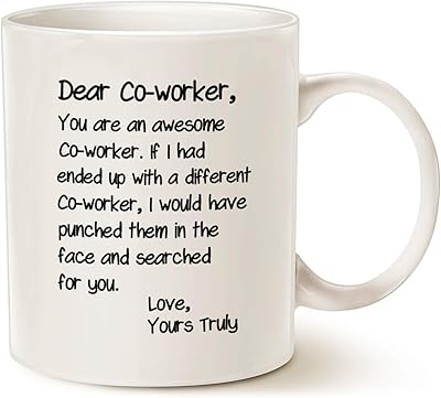 MAOG funny coffee cup for colleagues day, best office gifts for colleagues, white, 11 oz.. From daily needs to rare finds, DIAYTAR Nigeria brings it to your door.