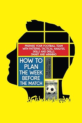 How to plan the week before the match: prepare your football team with patterns, tactical analyzes, skills and exercises, intelligent and winners.. DIAYTAR NIGERIA: Your trusted partner for affordable online shopping with reliable delivery timeframes.