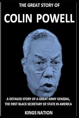 The big story of Colin Powell: a detailed account of a great army general, the first black secretary of America.. Say goodbye to limited options and long shipping times. DIAYTAR Nigeria delivers variety, quality, and affordability straight to your door.