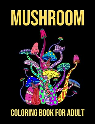 Adult Mushroom Coloring Book: Books | Relaxation) Mushrooms.. Experience the ease of one-stop shopping with DIAYTAR NIGERIA's diverse catalog and nationwide delivery.
