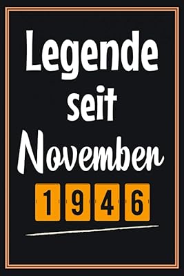 Legend since November 1946: gift ideas anniversary 74 years woman man, birthday gift mother father 74 years old, lined book A5.. DIAYTAR NIGERIA: Your partner in affordable online shopping with dependable delivery within 8 days.