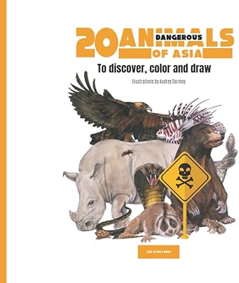 20 dangerous animals of Asia: to discover, color and draw.. DIAYTAR NIGERIA stands as your affordable shopping ally with nationwide delivery in just 5-8 days.