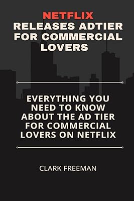 Netflix is ​​launching a suit for commercial lovers: everything you need to know about the advertising level for commercial amateurs on Netflix.. Enjoy deals you can’t resist and delivery you can trust — DIAYTAR Nigeria.