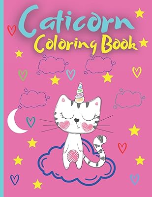CATICORN coloring book: Coloring books / children's books / Coloring books for children from 4 to 8 years old / Anime coloring book / Coloring books for girls / unicorn book.. Shop without boundaries at DIAYTAR NIGERIA, offering affordable products with convenient delivery times.