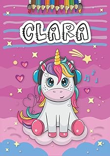 Clara: personalized coloring book for clara | unicorn | birthday gift for girl ... | 4 to 8 years old | 25 unicorn patterns with the first name ... A4 format (21 x 29.7 cm) (French Edition).. Experience the power of choice with DIAYTAR NIGERIA's extensive catalog delivered within the week.