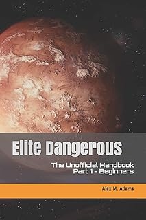 Elite Dangerous - The unofficial manual: Part 1: Beginners.. Shop with confidence at Nigeria's leading affordable e-commerce platform with reliable delivery services.