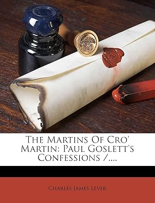 Les Martin de Cro'martin: the confessions of Paul Goslett /...... DIAYTAR NIGERIA revolutionizes online retail with our vast selection and cost-effective delivery options.