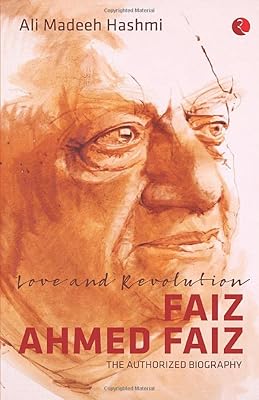 Love and Revolution: Faiz Ahmed Faiz: The authorized biography.. DIAYTAR NIGERIA: Where affordability and variety meet with convenient delivery within 8 days.