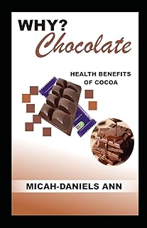 For what ? Chocolate: cocoa benefits for health.. From checkout to your doorstep in less than a week — DIAYTAR Nigeria.