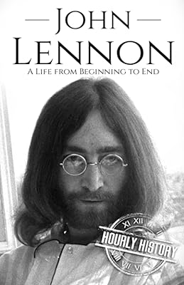 John Lennon: A life from start to finish (biographies of musicians).. DIAYTAR NIGERIA: Connecting every Nigerian with quality products at prices everyone can afford.