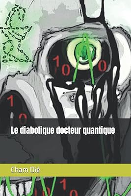 The diabolical quantum doctor.. DIAYTAR NIGERIA: Redefining e-commerce with affordable prices and reliable nationwide shipping.