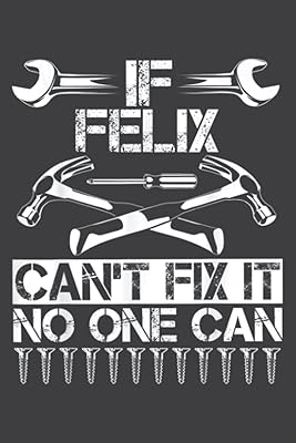 Felix Fix It Funny Birthday Personalized Name Papa Gift Idea: Note booklet.. Fast delivery is our promise — DIAYTAR Nigeria keeps it real.