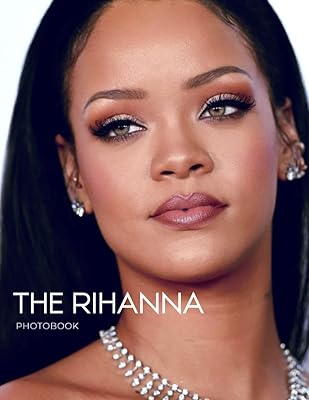 Rihanna's photo book: Rihanna photos to relax and relax.. Your complete shopping solution, DIAYTAR NIGERIA offers extensive choice with competitive prices and delivery.