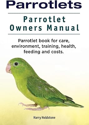 Parrots. Manual of the parrot owner. Parrotlet book on care, environment, training, health, food and costs... From tech gadgets to groceries, DIAYTAR Nigeria is your all-in-one online store. And the best part? Delivery happens fast — between 5 to 8 days.
