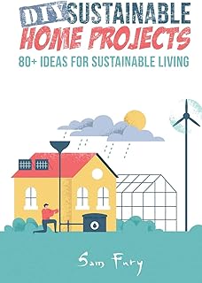 DIY projects for sustainable houses: more than 80 ideas for a sustainable lifestyle.. Shop the smart way with DIAYTAR Nigeria — fast delivery, affordable everything.