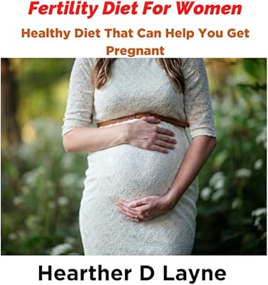 Fertility diet for women: a healthy diet that can help you increase your chances of getting pregnant.. DIAYTAR NIGERIA brings the market to your fingertips with affordable prices and swift delivery services.