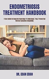 Endometriosis treatment manual: a healing guide on complete knowledge to understand, treat, prevent and completely reverse symptoms.. Explore a world of choices with DIAYTAR NIGERIA's vast catalog and budget-friendly nationwide shipping.