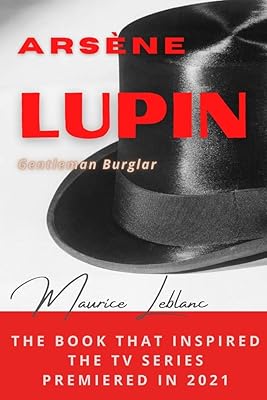 Arsène Lupine: *** The book that inspired the television series created in 2021.. DIAYTAR Nigeria: Your one-stop online shop with unbeatable prices and nationwide delivery in under 8 days.