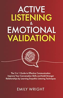 Active listening and emotional validation: the 2 in 1 guide for effective communication - improve your conversation skills and build stronger relationships by learning empathetic listening techniques.. DIAYTAR NIGERIA: Making online shopping accessible to all Nigerians with our affordable platform.