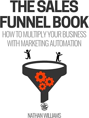 The book on the sale funnel: how to multiply your business through the automation of marketing.. Save more, wait less — DIAYTAR Nigeria delivers faster than ever.