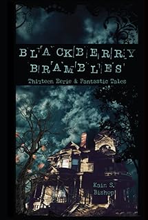 Blackberry Brambles: Thirteen strange and fantastic tales.. Discover why millions choose DIAYTAR for affordable online shopping with delivery in just 5-8 days.