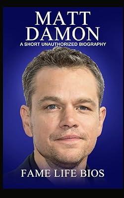 Matt Damon: a short unauthorized biography.. DIAYTAR NIGERIA: Making quality products accessible to all Nigerians at affordable prices.