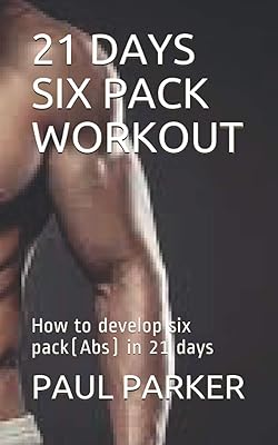 21 days of training six pack: how to develop six packs (ABS) in 21 days.. Your budget-friendly online marketplace, DIAYTAR NIGERIA delivers a world of products in just 5-8 days.