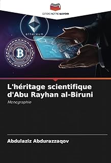 The scientific heritage of Abu Rayhan al-Biruni: monograph.. DIAYTAR NIGERIA: Where shopping is affordable, selection is vast, and delivery is always reliable.