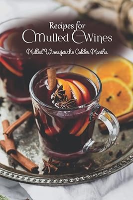 Warm wines recipes: hot wines for the coldest months: warming wines to spend the winter.. Your trusted e-commerce destination, DIAYTAR NIGERIA offers extensive variety with reliable shipping.
