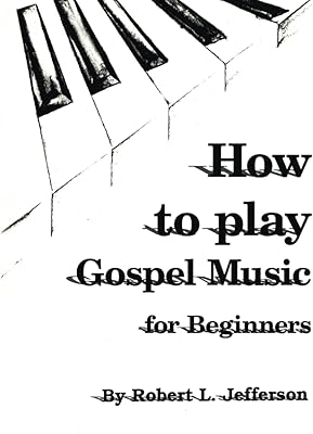 How to play black gospel: for beginners.. Discover a world of affordable shopping with DIAYTAR NIGERIA's vast marketplace delivered to you in days.