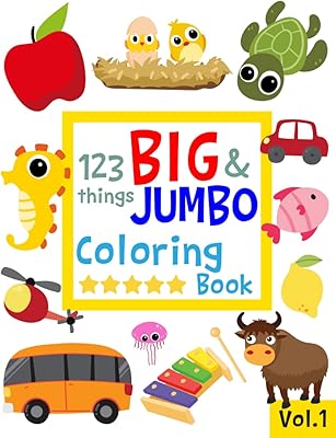 Coloring book 123 Things Big & Jumbo: 123 pages to color !!, Coloring books with simple, giant and easy images, for toddlers, children aged 2 to 4, preschool learning, kindergarten and kindergarten.. DIAYTAR NIGERIA brings the marketplace home to you with affordable prices and delivery in 5-8 days.